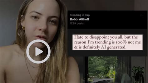 bobbi althoff nudes leak|Bobbi Althoff Breaks Silence On Deepfake AI Nude Leak